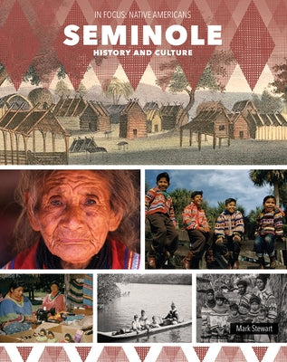 Seminole History and Culture by Stewart, Mark