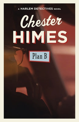 Plan B by Himes, Chester