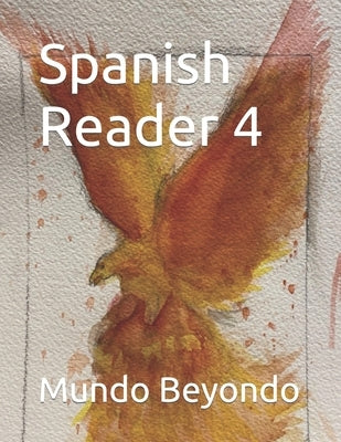 Spanish Reader 4 by Beyondo, Mundo