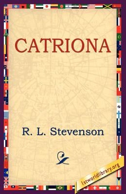Catriona by Stevenson, Robert Louis