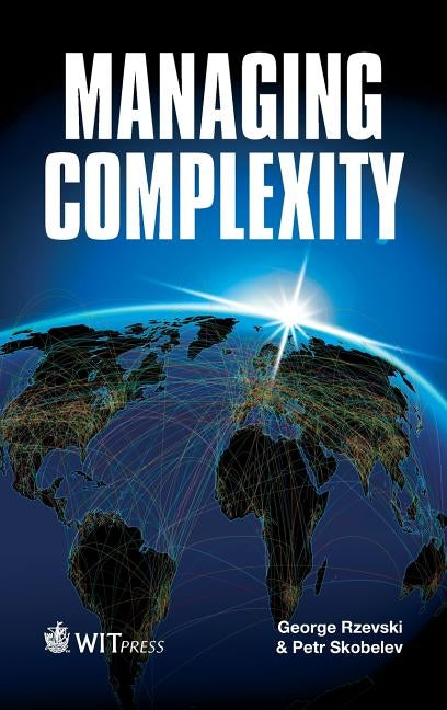 Managing Complexity by Rzevski, George