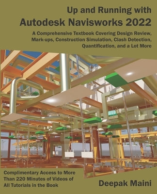 Up and Running with Autodesk Navisworks 2022 by Maini, Deepak