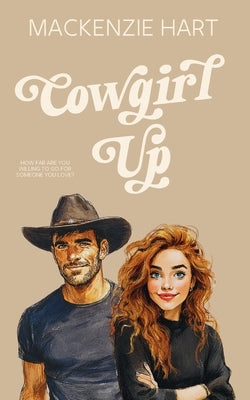 Cowgirl Up by Hart, MacKenzie