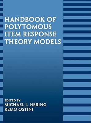 Handbook of Polytomous Item Response Theory Models by Nering, Michael