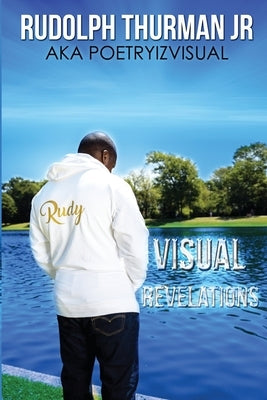 Visual Revelations by Thurman, Rudolph