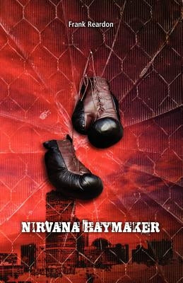 Nirvana Haymaker by Reardon, Frank