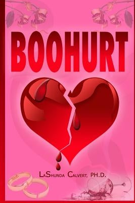 Boohurt by Calvert, Lashunda