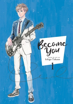 Become You Vol. 1 by Takano, Ichigo