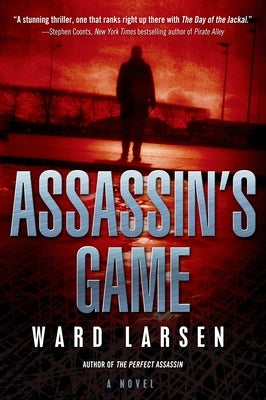 Assassin's Game: A David Slaton Novel by Larsen, Ward