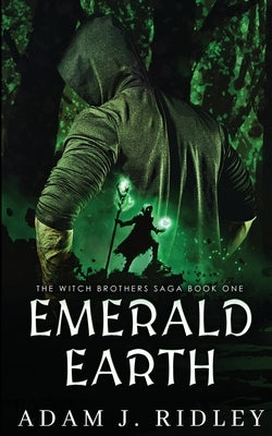 Emerald Earth by Ridley, Adam J.