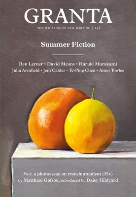 Granta 148: Summer Fiction by Rausing, Sigrid
