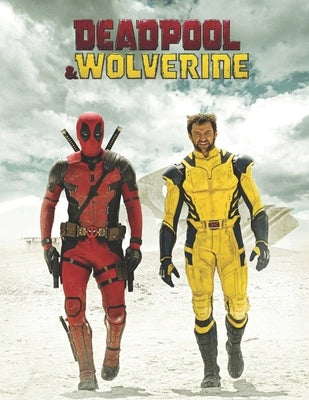 Deadpool & Wolverine: A Script by McNaul, Joseph