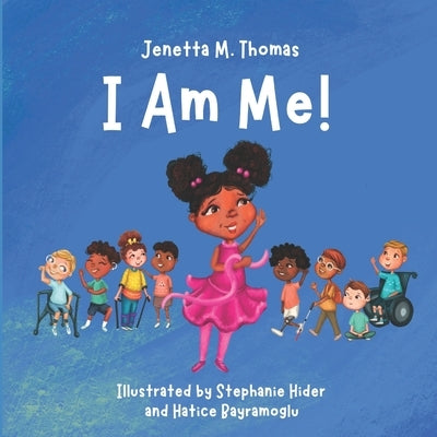 I Am Me! by Hider, Stephanie