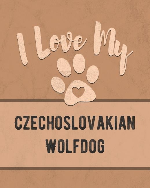 I Love My Czechoslovakian Wolfdog: Keep Track of Your Dog's Life, Vet, Health, Medical, Vaccinations and More for the Pet You Love by Dogs, Mike