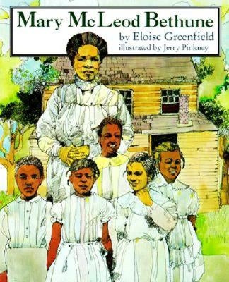 Mary McLeod Bethune by Greenfield, Eloise