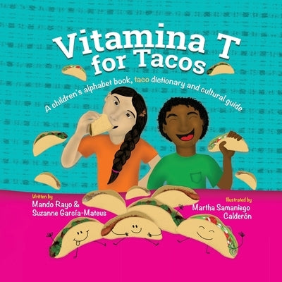 Vitamina T for Tacos by Rayo, Mando