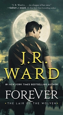 Forever by Ward, J. R.