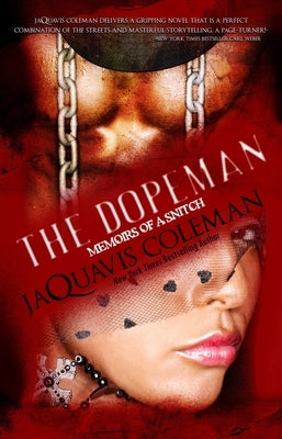 Dopeman: Memoirs of a Snitch by Coleman, JaQuavis