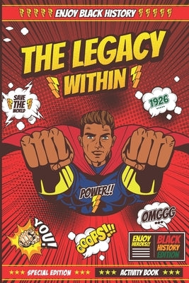 The Legacy Within (Black History Edition): Special Edition by West, Mario