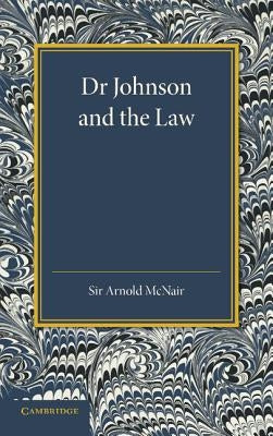 Dr Johnson and the Law by McNair, Arnold