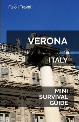 Verona Mini Survival Guide by Hayes, Jan