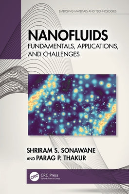 Nanofluids: Fundamentals, Applications, and Challenges by Sonawane, Shriram S.