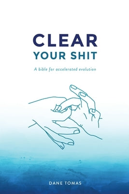 Clear Your Shit by Tomas, Dane
