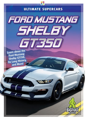 Ford Mustang Shelby Gt350 by Gagne, Tammy