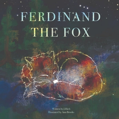 Ferdinand The Fox by Hieb, J.
