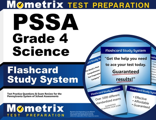 Pssa Grade 4 Science Flashcard Study System: Pssa Test Practice Questions & Exam Review for the Pennsylvania System of School Assessment by Mometrix Science Assessment Test Team
