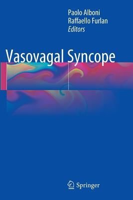 Vasovagal Syncope by Alboni, Paolo