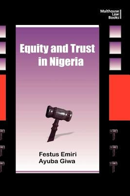 Equity and Trust in Nigeria by Emiri, Festus