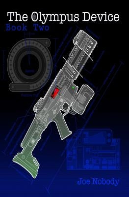 The Olympus Device: Book Two by Ivester, E. T.