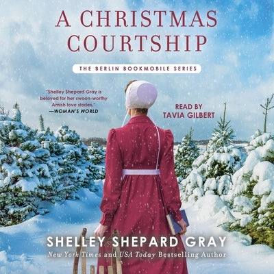 A Christmas Courtship by Gray, Shelley Shepard