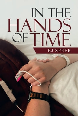 In the Hands of Time by Speer, Bj