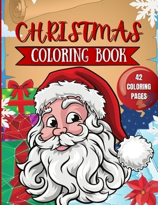 Christmas Coloring Book for Kids: 42 Christmas Coloring Pages for Kids by Moore, Penelope