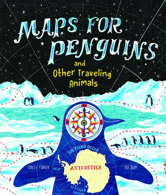 Maps for Penguins by Turner, Tracey