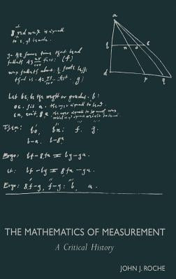 The Mathematics of Measurement by Roche