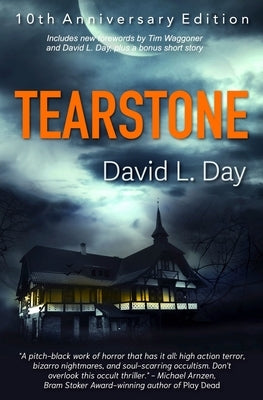 Tearstone by Day, David L.