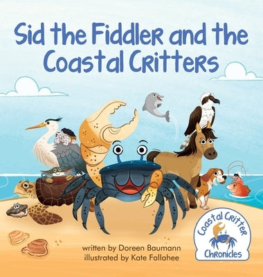 Sid the Fiddler and the Coastal Critters by Baumann, Doreen