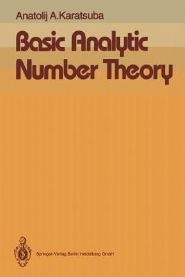 Basic Analytic Number Theory by Karatsuba, Anatolij A.