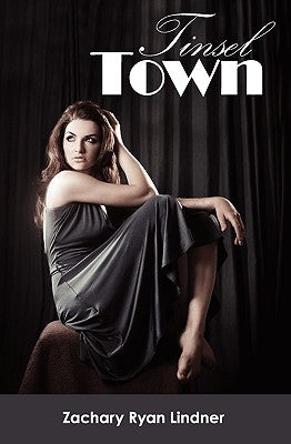 Tinsel Town by Lindner, Zachary Ryan
