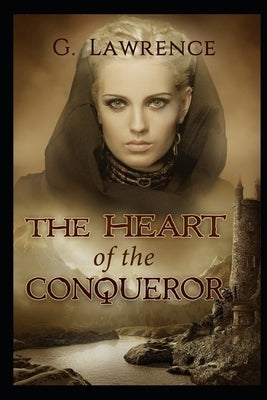 The Heart of the Conqueror by Cooper, Victoria