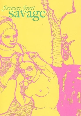 Savage by Jouet, Jacques
