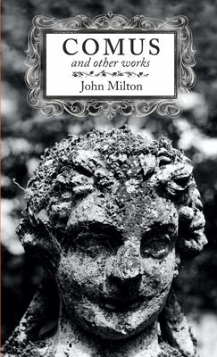 Comus and other works by Milton, John