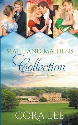 Maitland Maidens Collection by Lee, Cora