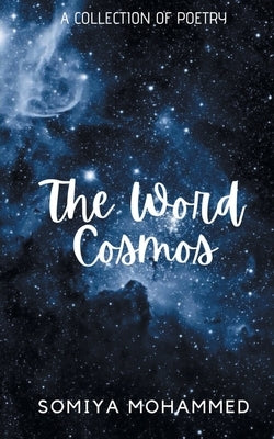 The Word Cosmos by Mohammed, Somiya