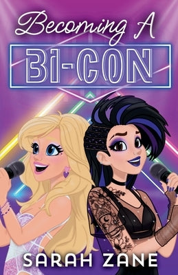 Becoming A Bi-con by Zane, Sarah