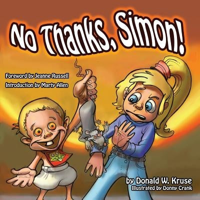 No Thanks, Simon! by Kruse, Donald W.