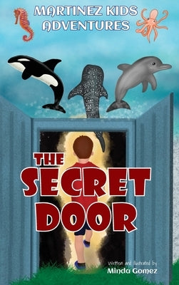 The Secret Door by Gomez, Minda